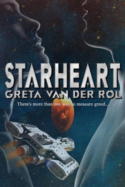 Cover of the book Starheart by Greta van der Rol, Greta van der Rol