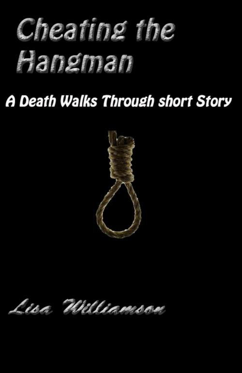 Cover of the book Cheating the Hangman by Lisa  Williamson, Lisa  Williamson