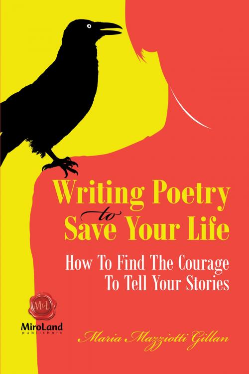 Cover of the book Writing Poetry to Save Your Life by Maria Mazziotti Gillian, Guernica Editions