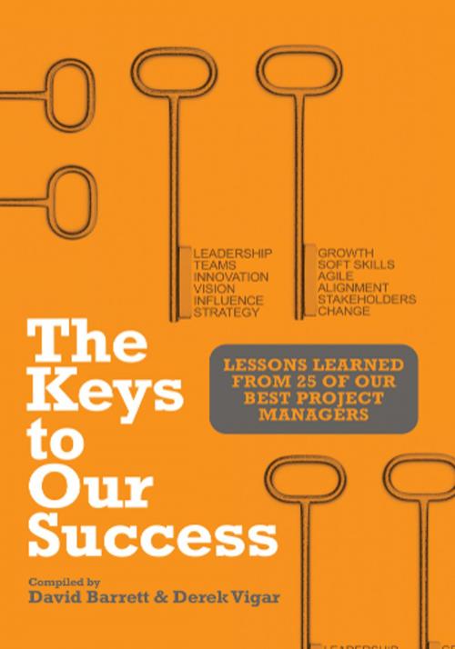 Cover of the book The Keys to Our Success by David Barrett, Derek Vigar, Multi-Media Publications Inc.