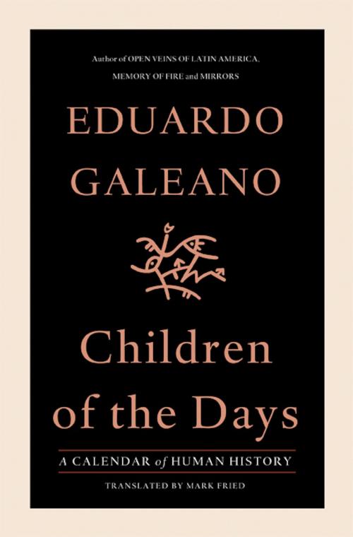 Cover of the book Children of the Days by Eduardo Galeano, PublicAffairs