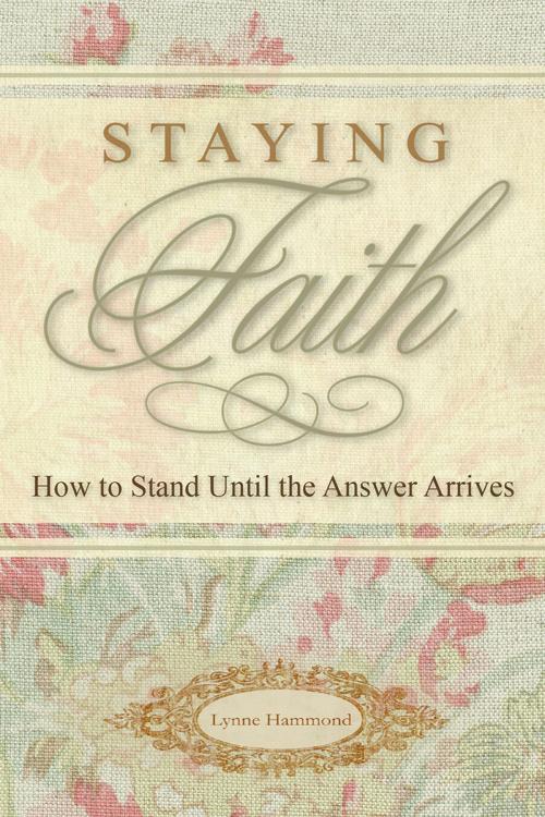 Cover of the book Staying Faith by Lynne Hammond, Word and Spirit Resources