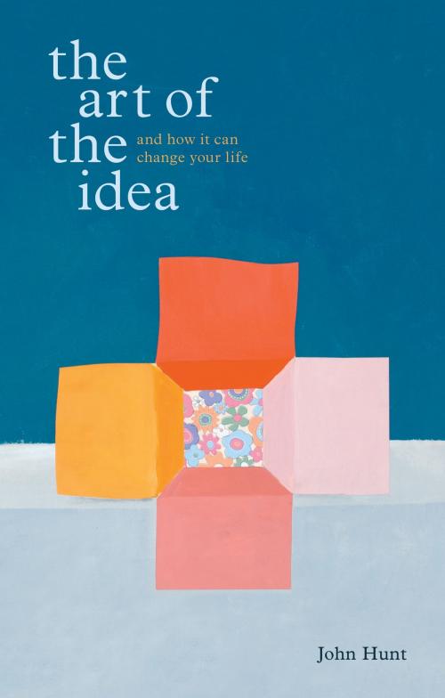 Cover of the book The Art of the Idea by John Hunt, powerHouse Books