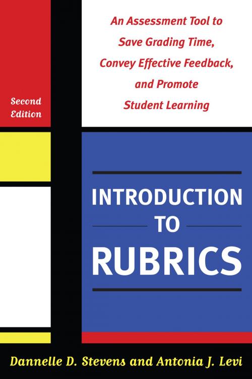 Cover of the book Introduction to Rubrics by Dannelle D. Stevens, Antonia J. Levi, Stylus Publishing
