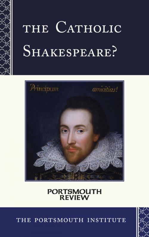 Cover of the book The Catholic Shakespeare? by The Portsmouth Institute, Sheed & Ward