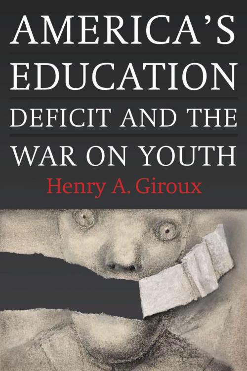 Cover of the book America's Education Deficit and the War on Youth by Henry A. Giroux, Monthly Review Press