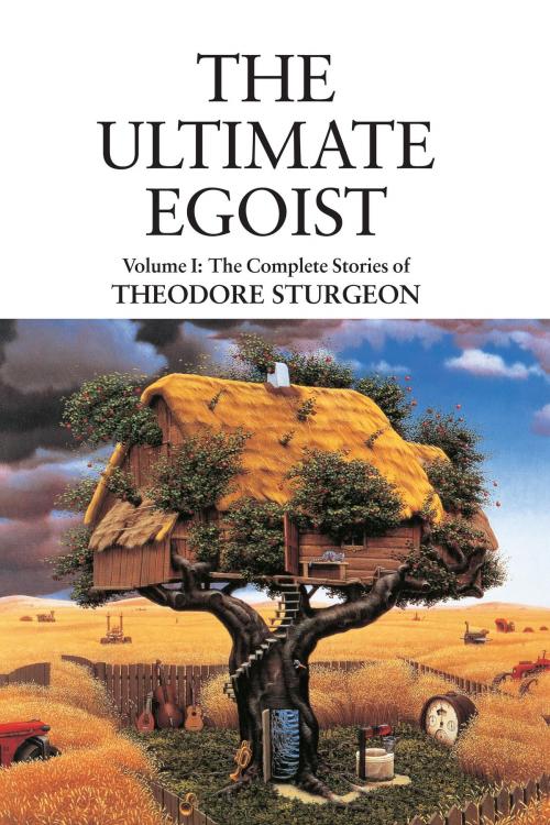 Cover of the book The Ultimate Egoist by Theodore Sturgeon, North Atlantic Books