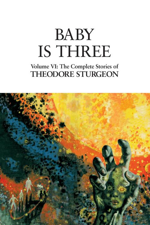 Cover of the book Baby Is Three by Theodore Sturgeon, North Atlantic Books