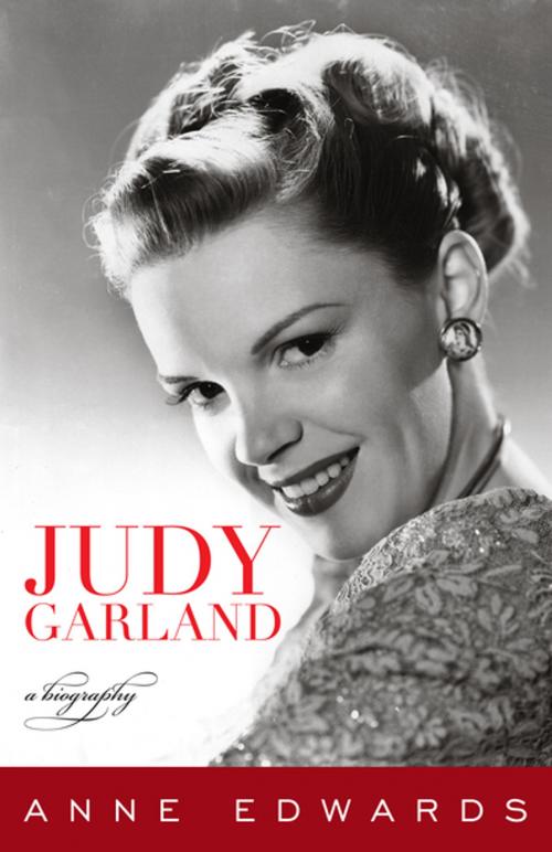 Cover of the book Judy Garland by Anne Edwards, Taylor Trade Publishing