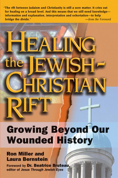 Cover of the book Healing the Jewish-Christian Rift by Ron Miller, Laura Bernstein, Turner Publishing Company