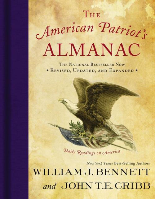 Cover of the book The American Patriot's Almanac by William J. Bennett, John T.E. Cribb, Thomas Nelson