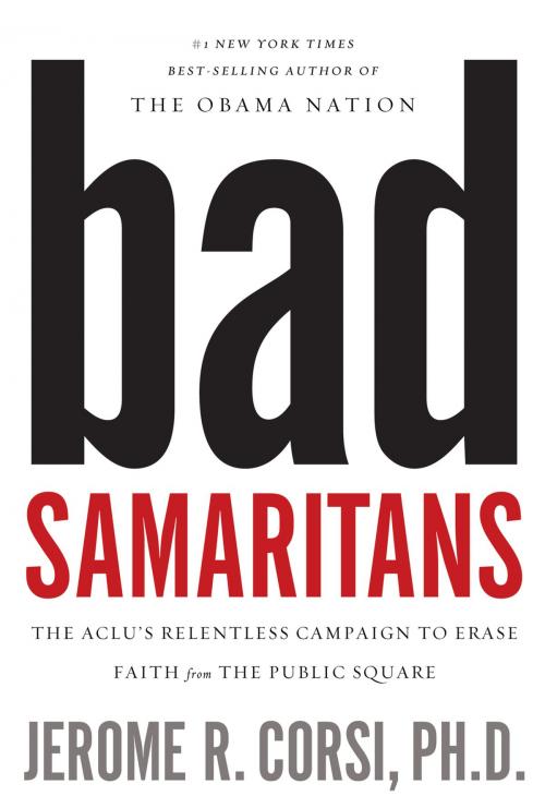 Cover of the book Bad Samaritans by Jerome Corsi, Thomas Nelson