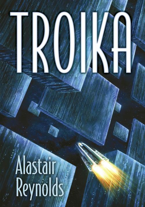 Cover of the book Troika by Alastair Reynolds, Subterranean Press