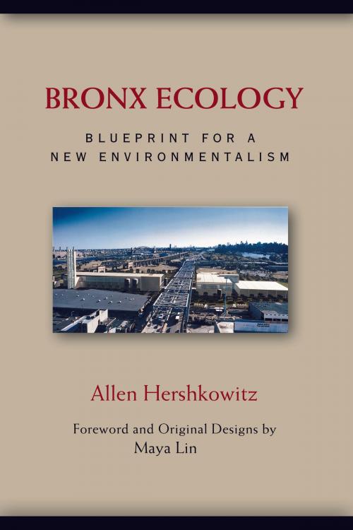 Cover of the book Bronx Ecology by Allen Hershkowitz, Island Press