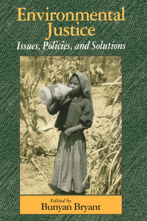 Cover of the book Environmental Justice by Roger Bezdek, Roger Bezdek, Deeohn Ferris, Jamal Kadri, Robert Wolcott, William Drayton, Kelly Alley, Island Press
