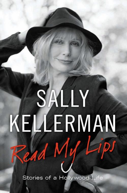 Cover of the book Read My Lips by Sally Kellerman, Hachette Books