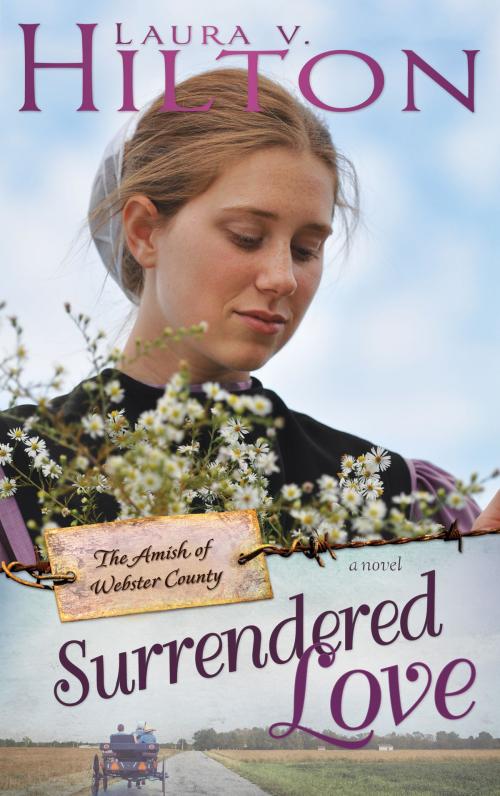 Cover of the book Surrendered Love by Laura Hilton, Whitaker House