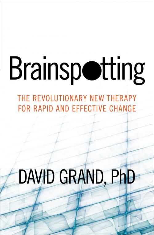 Cover of the book Brainspotting by David Grand, PhD, Sounds True