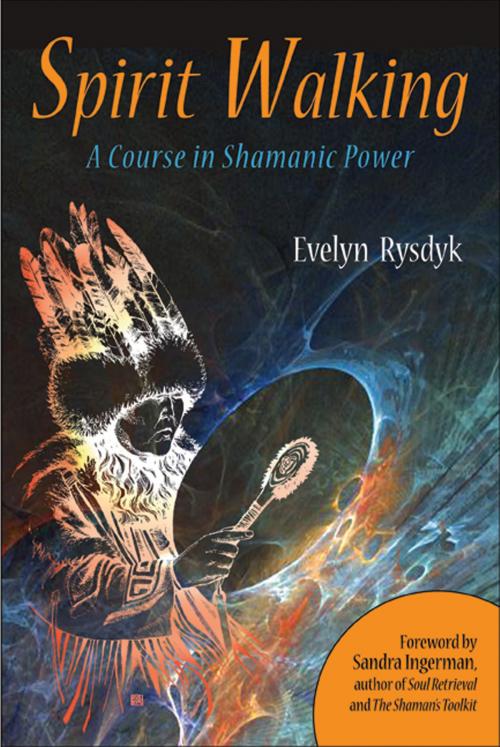Cover of the book Spirit Walking by Evelyn C. Rysdyk, Red Wheel Weiser