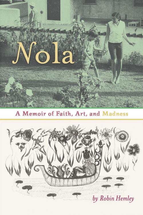 Cover of the book Nola by Robin Hemley, University of Iowa Press