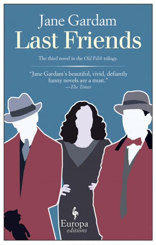 Cover of the book Last Friends by Jane Gardam, Europa Editions
