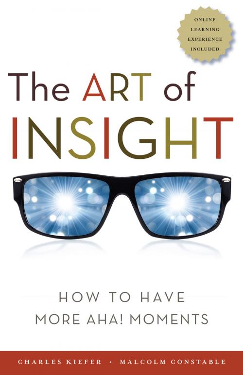 Cover of the book The Art of Insight by Charles F. Kiefer, Malcolm Constable, Berrett-Koehler Publishers
