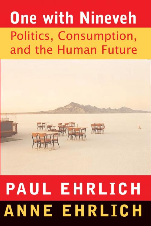 Cover of the book One With Nineveh by Paul R. Ehrlich, Anne H. Ehrlich, Island Press