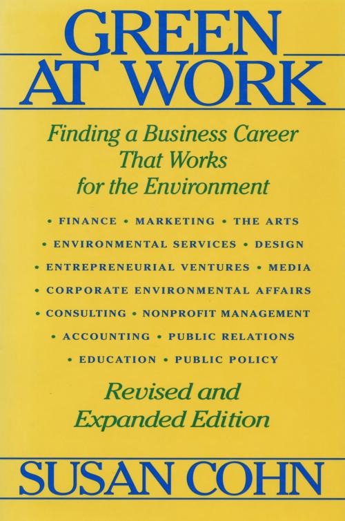 Cover of the book Green at Work by Susan Cohn, Horst Rechelbacher, Lynda Grose, Island Press