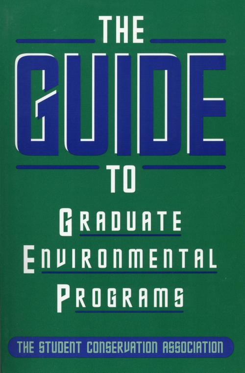 Cover of the book The Guide to Graduate Environmental Programs by Scott D. Izzo, Island Press