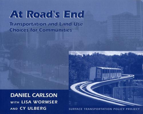 Cover of the book At Road's End by Lisa Wormser, Dan Carlson, Cy Ulberg, Island Press