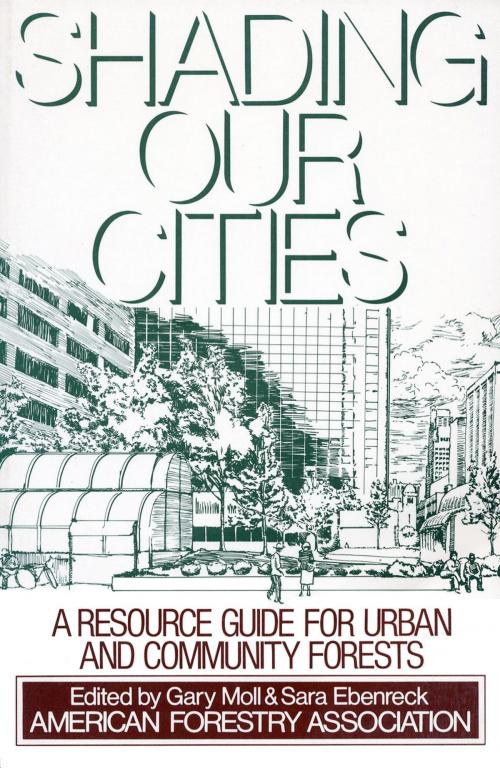 Cover of the book Shading Our Cities by American Forestry Association, Island Press