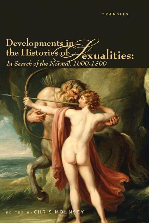 Cover of the book Developments in the Histories of Sexualities by , Bucknell University Press