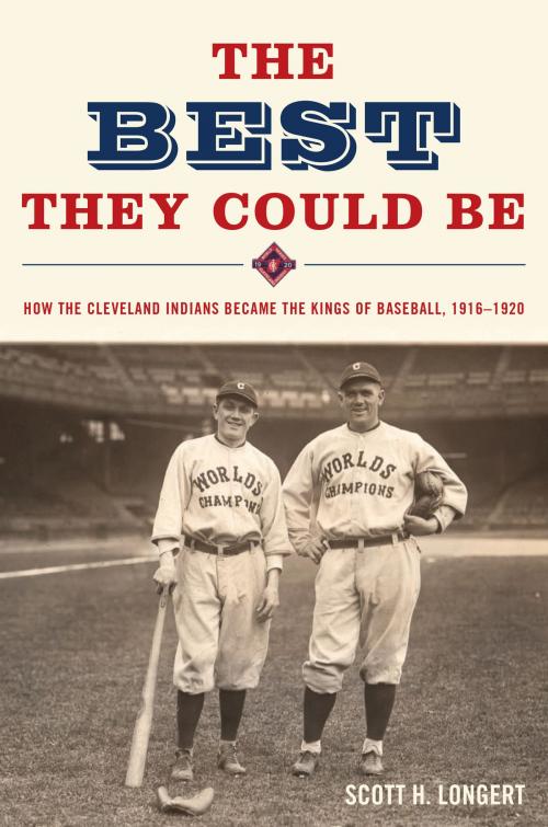 Cover of the book The Best They Could Be by Scott H. Longert, Potomac Books Inc.
