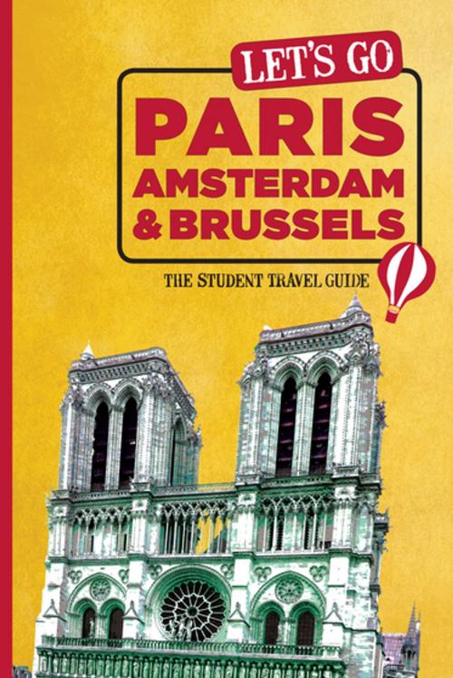 Cover of the book Let's Go Paris, Amsterdam & Brussels by Harvard Student Agencies, Inc., Let's Go, Inc
