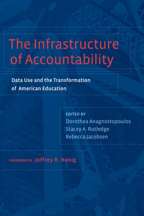 Cover of the book The Infrastructure of Accountability by , Harvard Education Press