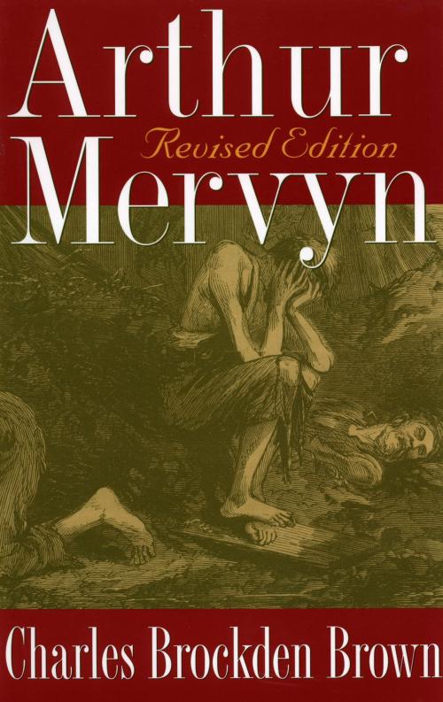 Cover of the book Arthur Mervyn by Charles Brockden Brown, The Kent State University Press