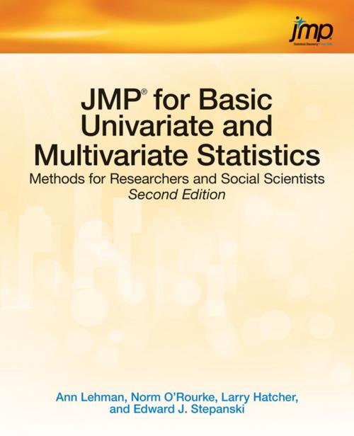 Cover of the book JMP for Basic Univariate and Multivariate Statistics by Ann Lehman, PhD, Norm O'Rourke, Ph.D., R.Psych., Larry Hatcher, Ph.D., Edward J. Stepanski, Ph.D., SAS Institute