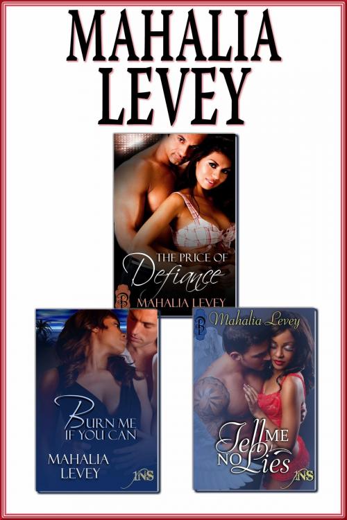 Cover of the book Mahalia Levey BUNDLE by Mahalia Levey, Decadent Publishing