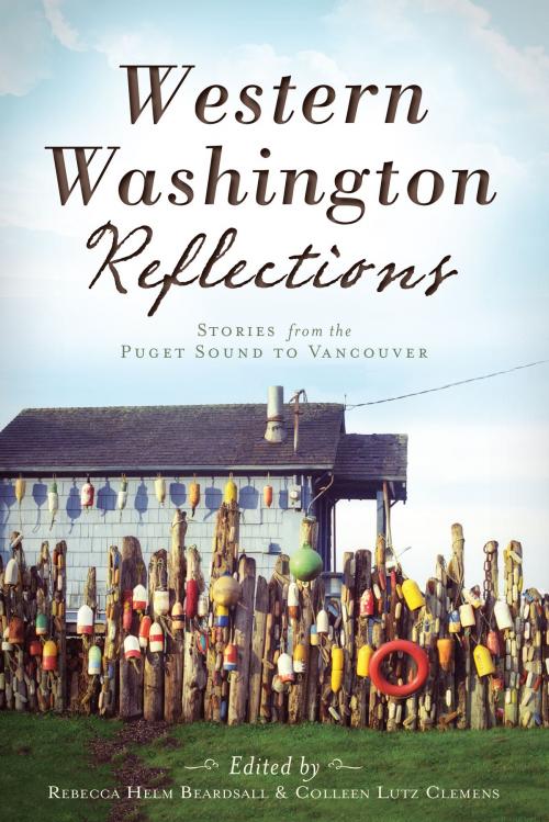 Cover of the book Western Washington Reflections by , Arcadia Publishing Inc.
