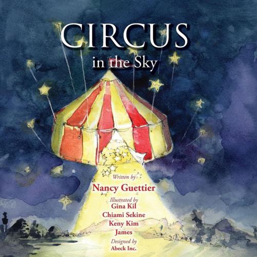 Cover of the book Circus In The Sky by Nancy Guettier, Morgan James Publishing