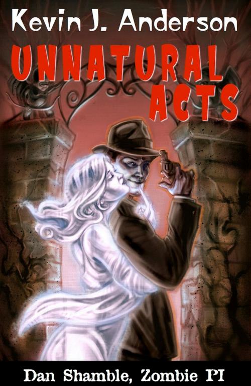 Cover of the book Unnatural Acts by Kevin J. Anderson, WordFire Press