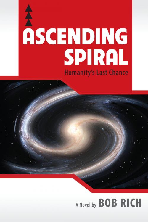 Cover of the book Ascending Spiral by Bob Rich, Loving Healing Press