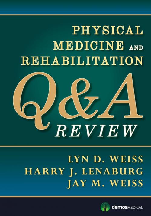 Cover of the book Physical Medicine and Rehabilitation Q&A Review by , Springer Publishing Company