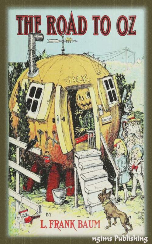 Cover of the book The Road to Oz (Illustrated + Audiobook Download Link + Active TOC) by L. Frank Baum, ngims Publishing