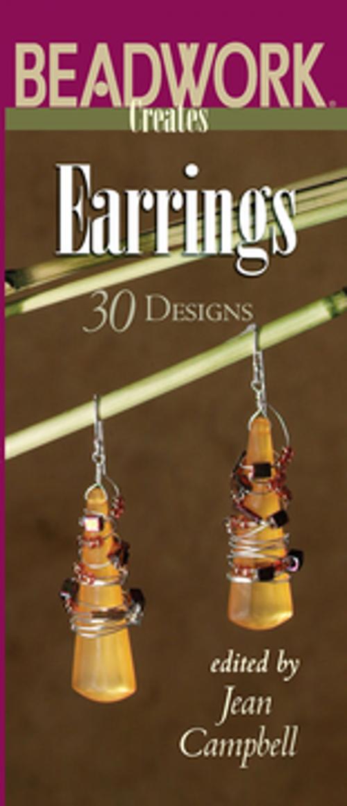 Cover of the book Beadwork Creates Earrings by Jean Campbell, F+W Media