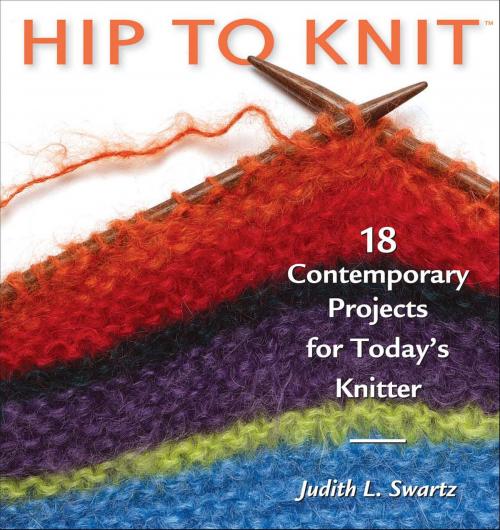 Cover of the book Hip to Knit by Judith L. Swartz, Penguin Publishing Group