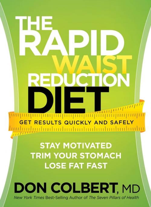 Cover of the book The Rapid Waist Reduction Diet by Don Colbert, Charisma House