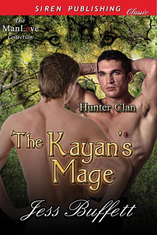Cover of the book The Kayan's Mage by Jess Buffett, Siren-BookStrand