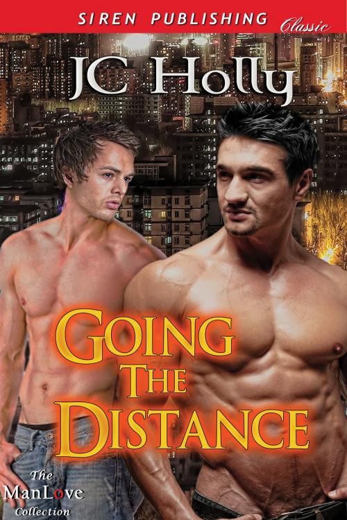 Cover of the book Going the Distance by JC Holly, Siren-BookStrand