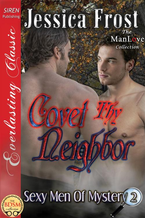 Cover of the book Covet Thy Neighbor by Jessica Frost, Siren-BookStrand
